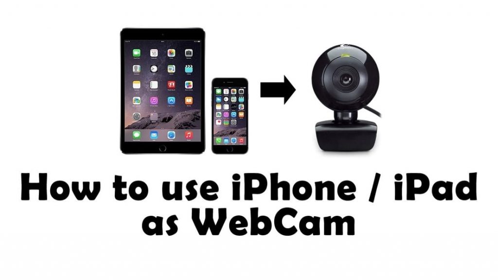 convert iphone ipad as webcam,guide to cinvert iphone as webcam
